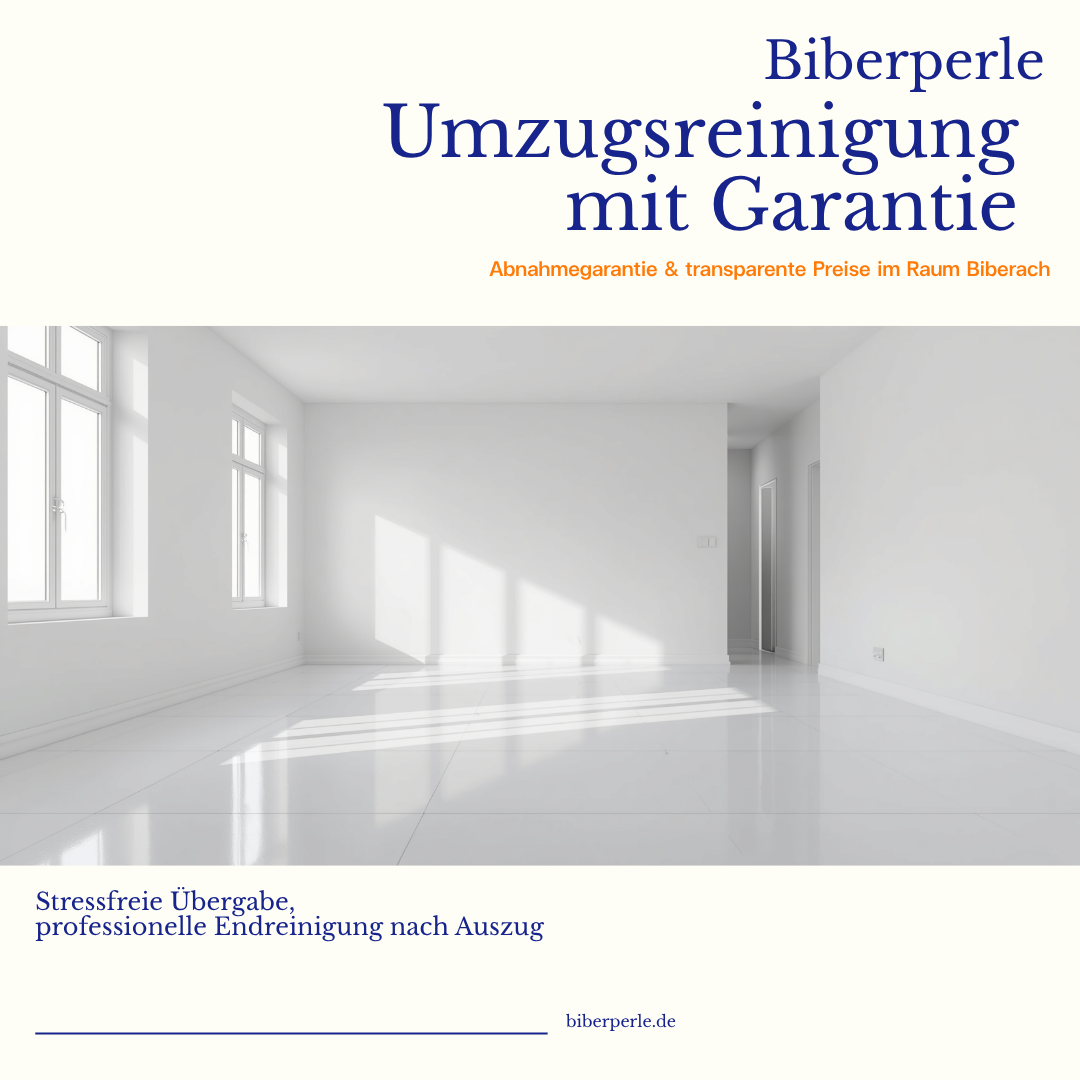 Umzugsreinigung im Landkreis Biberach
